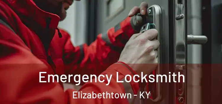 Emergency Locksmith Elizabethtown - KY